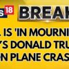 US Plane Crash:  Donald Trump Says US Is 'In Mourning' After No One Survived The Plane Crash |News18