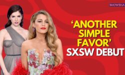 Blake Lively's 'Another Simple Favor' To Open SXSW Amid Ongoing Legal Battle With Justin Baldoni