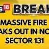 Massive Fire Breaks Out In Uttar Pradesh's Noida Sector 131 | Uttar Pradesh | #breakingnews