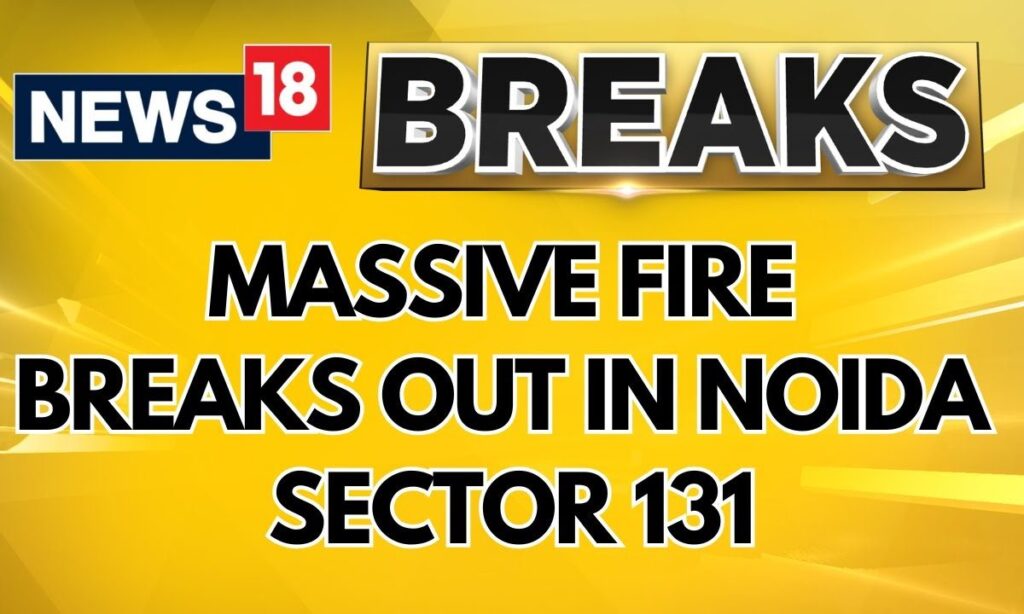 Massive Fire Breaks Out In Uttar Pradesh's Noida Sector 131 | Uttar Pradesh | #breakingnews