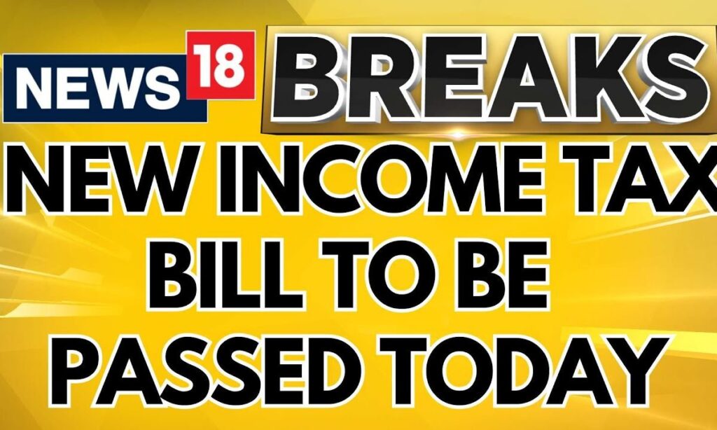 Parliament Today | New Income Tax Bill Likely To Be Passed In The Parliament Today | News18