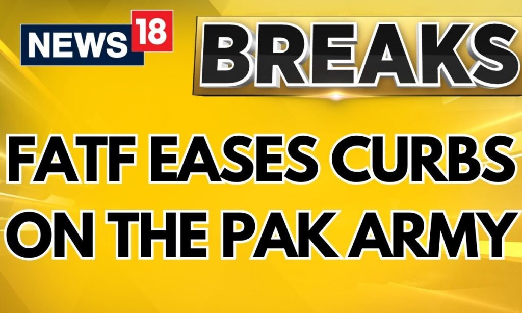 After FATF Eases Curbs On The Pakistani Army, Pakistan Willing To Release All Jihdis To PoK | News18