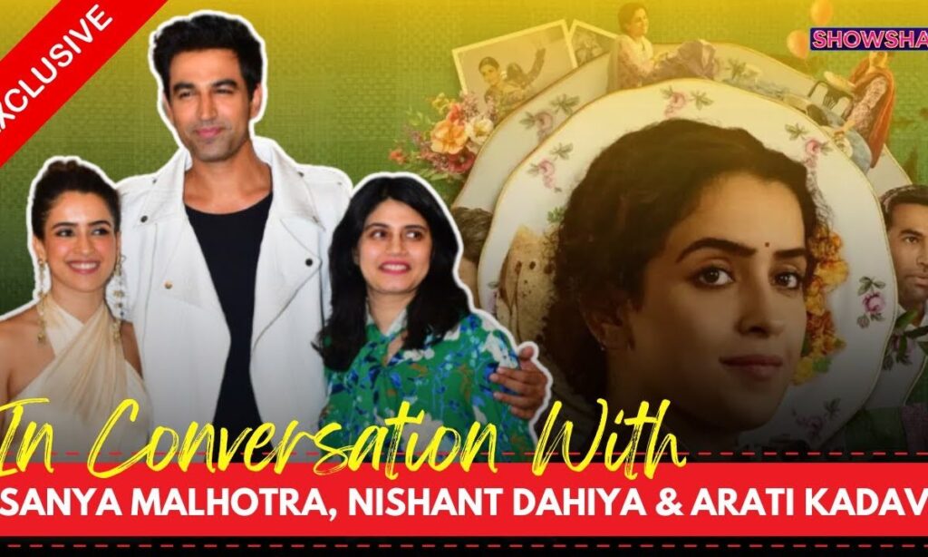 Sanya Malhotra, Nishant Dahiya & Arati Kadav On Rejections, Auditions, Marriage & ‘Mrs.’ Film | N18V