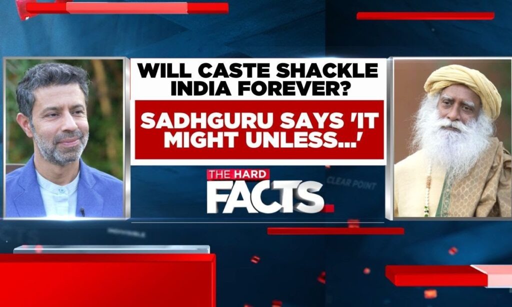 Caste Discrimination vs Sanatan | Sadhguru's Insightful Perspective | Sadhguru | The Hard Facts