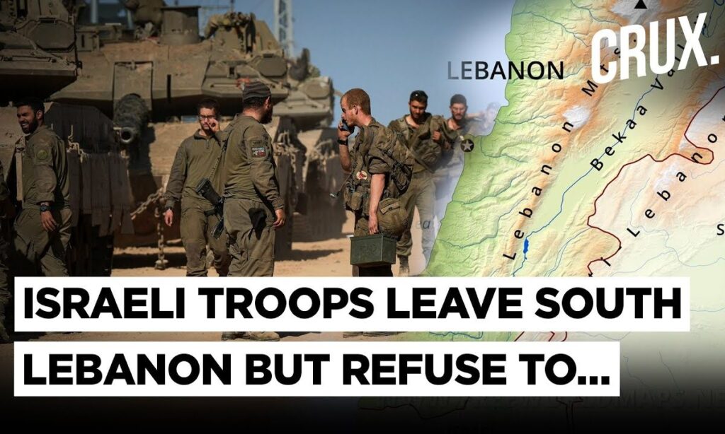 Israel ‘Occupies’ 5 ‘Strategic Sites’ In South Lebanon Post-Troop Pullout As Ceasefire Deadline Ends