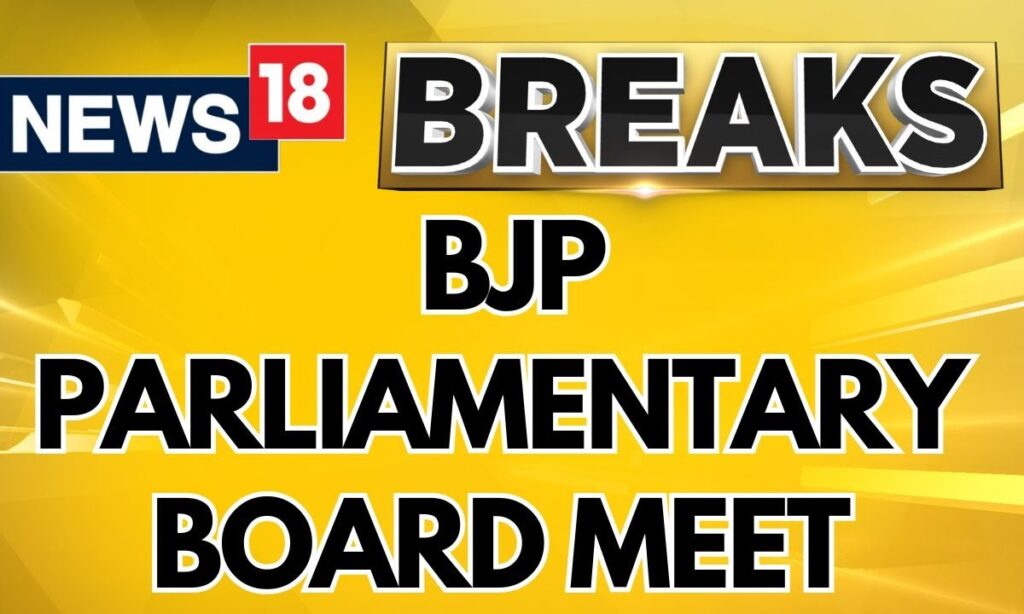 After The Union Cabinet Meeting, The BJP Parliamentary Board Will Convene At The PM's Residence