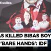 Hamas Blames Hostage Body “Mix Up” On Israeli Bombing, Bibas Family Say Want Shiri Back, Not Revenge