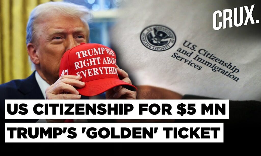 President Trump Announces 'Gold Cards' Worth $5 Million For US Citizenship, Replaces Investor Visas