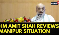 Union Minister Amit Shah Reviews Security Situation In Manipur | Manipur | Home Minister Amit Shah