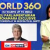 India EU Relations News | EU Parliamentarian Michael McNamara Exclusive | World 360 | News18