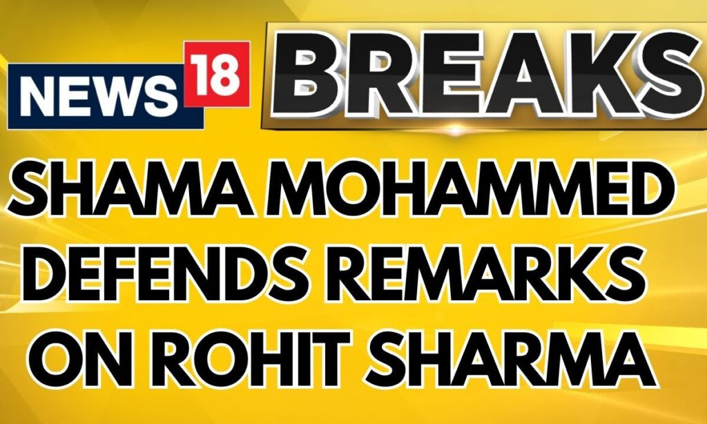 Congress's Shama Mohammed Defends Remarks On Rohit Sharma | English News | News18