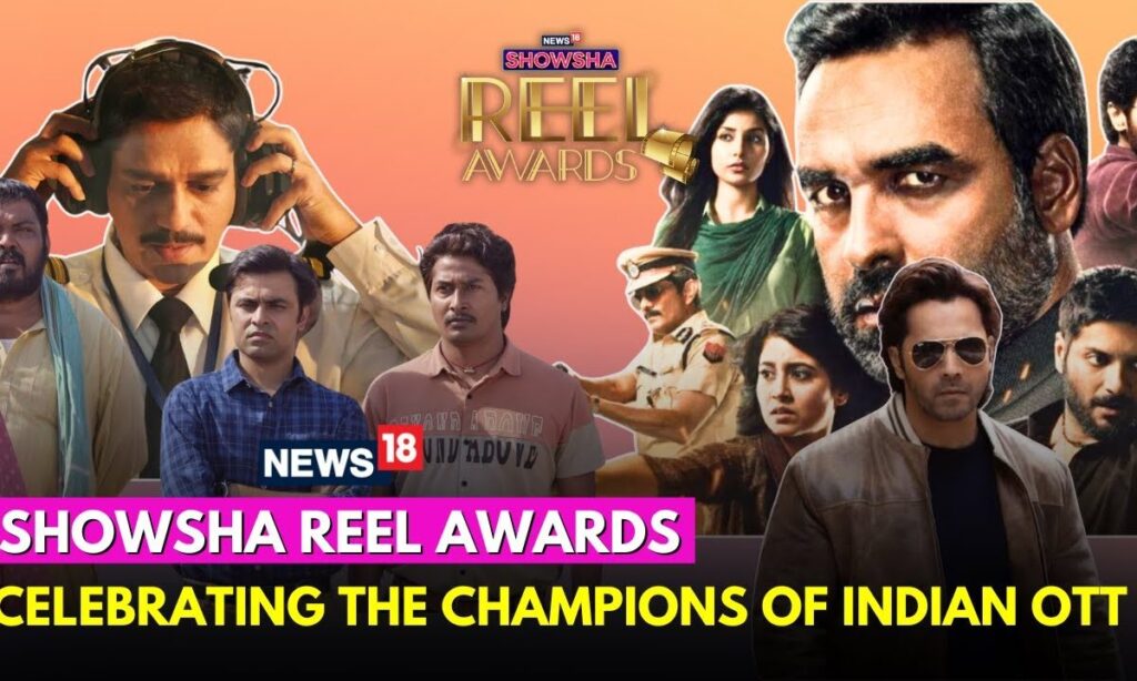 Showsha Reel Awards 2025: Here's A Complete List Of Nominations That Shook The OTT Space I WATCH