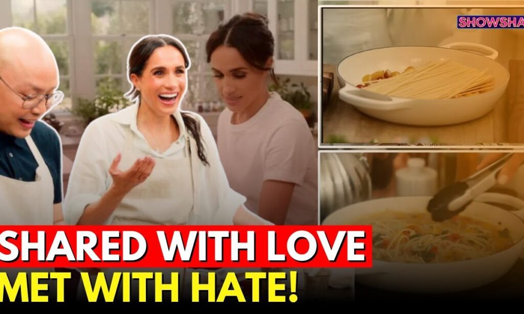 Meghan Markle's 'With Love, Meghan' Faces Massive Backlash For 'Cringe Cooking' & 'Smug' Tone | N18G