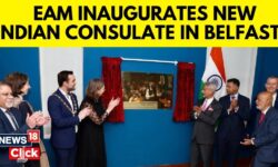 EAM S Jaishankar Opens New Consulate General Of India In Belfast | English News | News18 | N18G