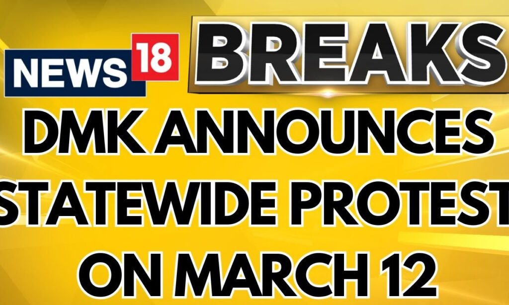 Centre Vs Stalin Government Continues-DMK Announces Statewide Protest On March 12 | News18