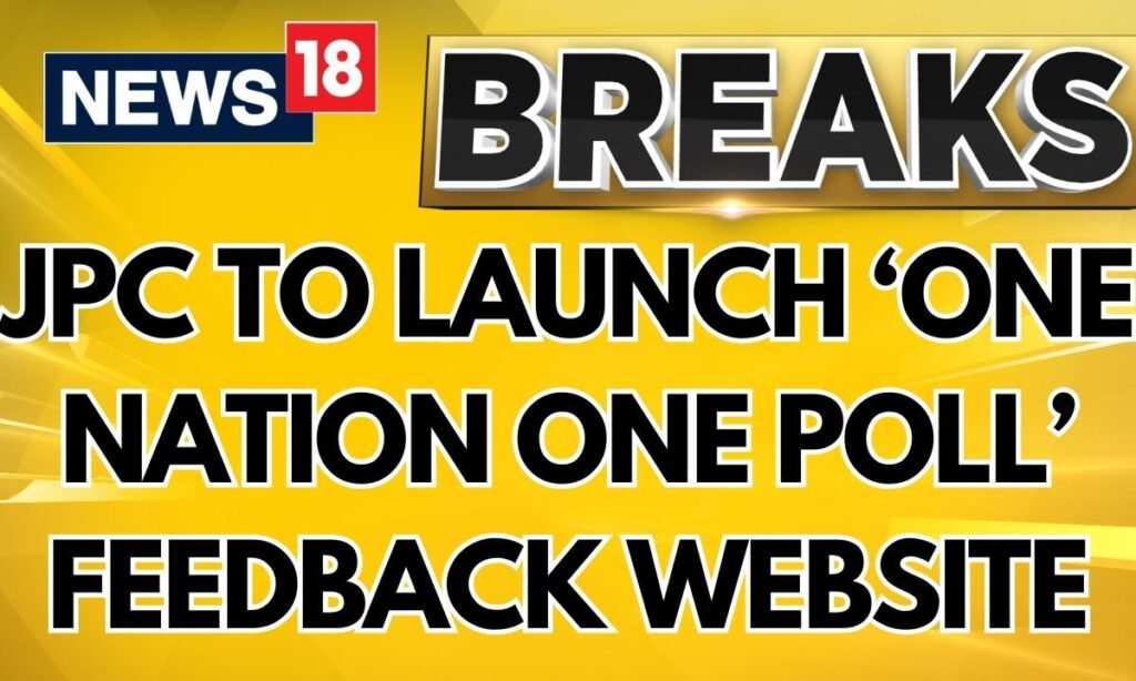 JPC To Lauinch A New Website In Regard To The 'One Nation One Election' For Public Feedback | News18