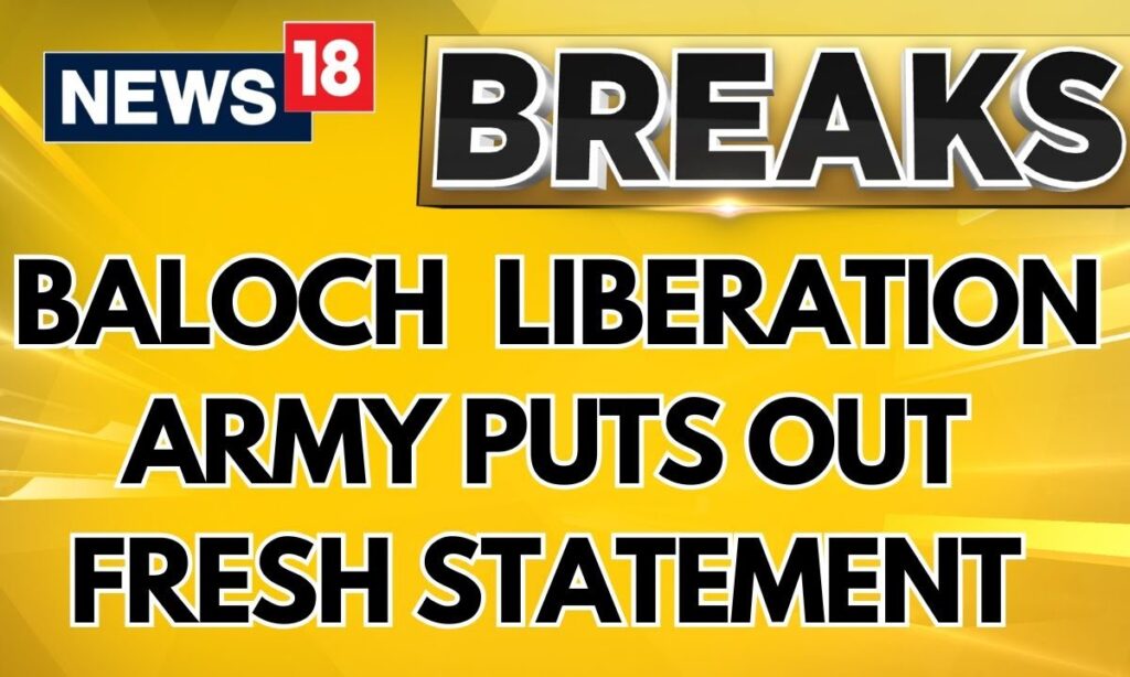 Baloch Liberation Army Refutes ISPR’s Claims in a Fresh Statement | Jafara Express Hijack | News18