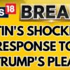 Trump Urges Putin To Spare Lives Of Ukrainians, Putin Asks Zelenskyy's Troops To Surrender | News18