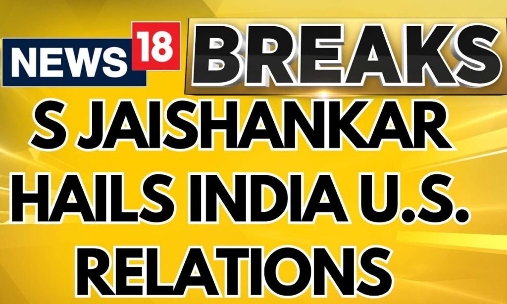 India US Relations | EAM S Jaishankar Hails India US Relations Amid Trump Tariff Threat | News18