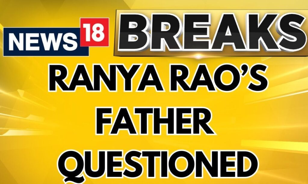 Karnataka Gold Smuggling Case, Ranya Rao's Father Ramachandra Rao Questioned | Ranya Rao Row