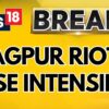 Nagpur Riots Case Intensifies; 14 More Held, 3 Fresh F.I.Rs Filed | Nagpur Riots News | Nagpur News