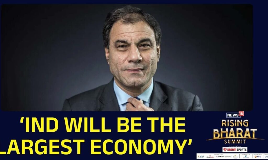 Rising Bharat 2025 | India Will Be The Largest Economy On This Planet, Says Karan Bilimoria | News18