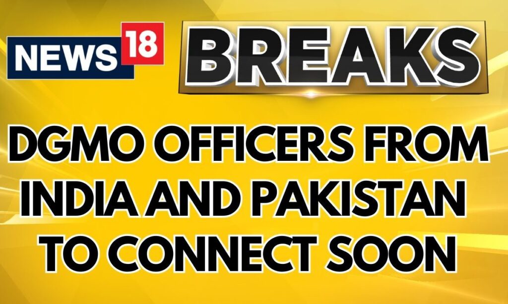 Members of Director General Of Military Operations From India and Pakistan Will Be Connecting Today