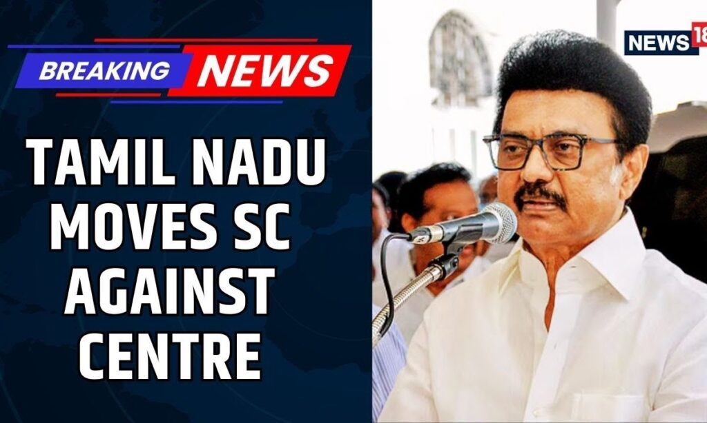 Tamil Nadu vs Centre | Rs 2291 Crores at Stake: State Challenges Centre in Supreme Court | News18