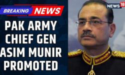 Pakistan Army Chief Gen Asim Munir Promoted As Field Marshal After Conflict With India | News18
