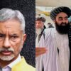'Won’t Let Pakistan Derail Ties’: Jaishankar's First Call With Taliban Minister Sends Clear Message
