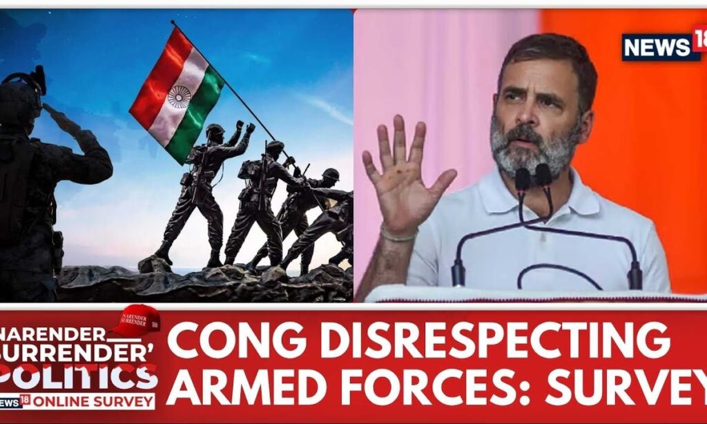 CNNNews18's Survey Shows Rahul Gandhi's Narender Surrender Remark Shows Disrespect To Armed Forces