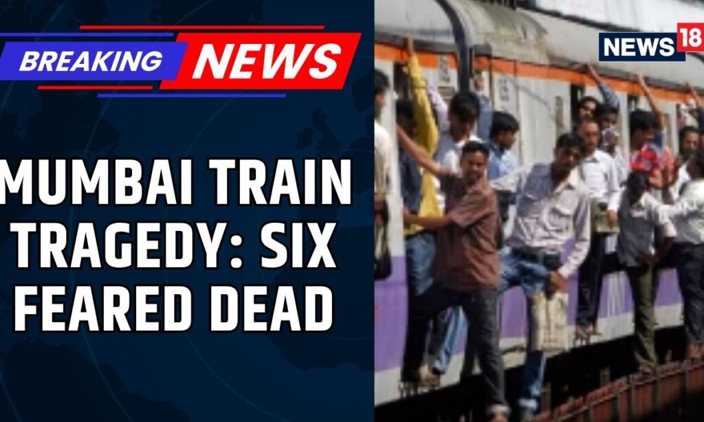 Mumbai Local: Six Feared Dead After Passengers Fall Off Overcrowded Local Train In Mumbai | News18