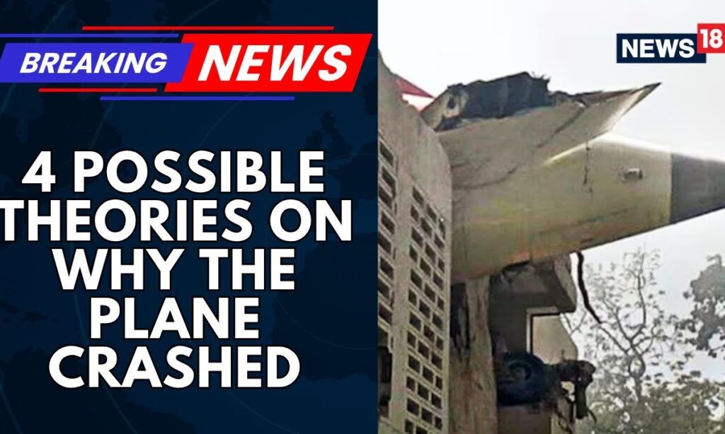 Air India Plane Crash Probe Updates: The Investigators Are Looking At The Possible 4 Theories