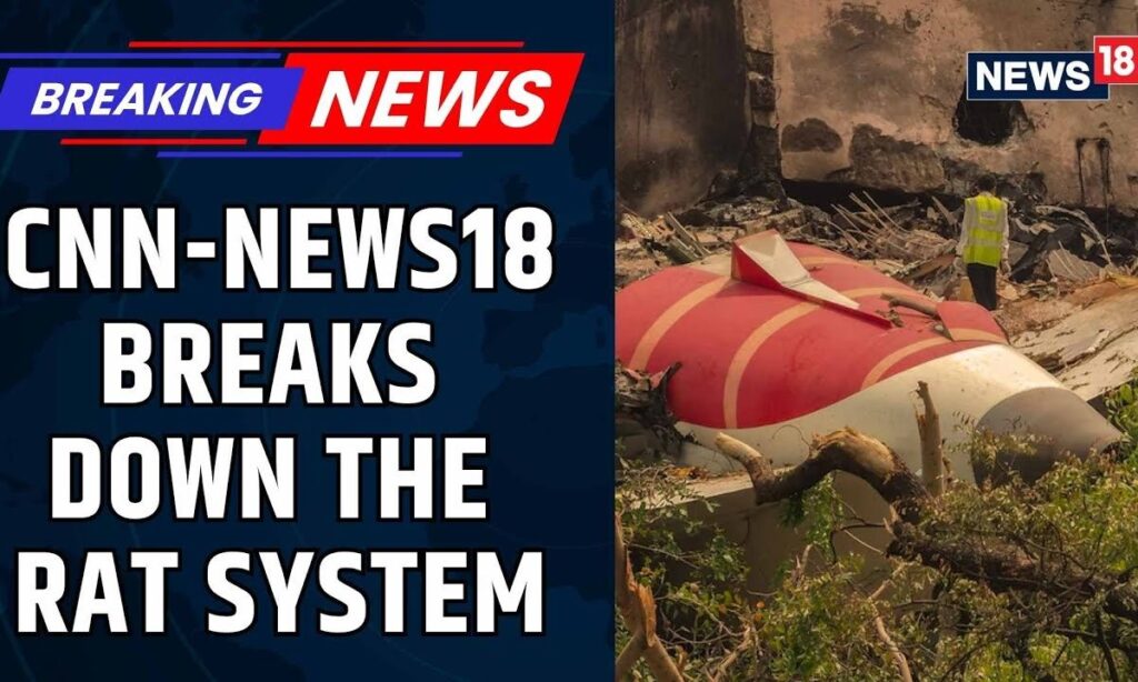 Air India Plane Crash | CNNNews18 Decodes The Mysterious RAT System? | Ahmedabad Plane Crash