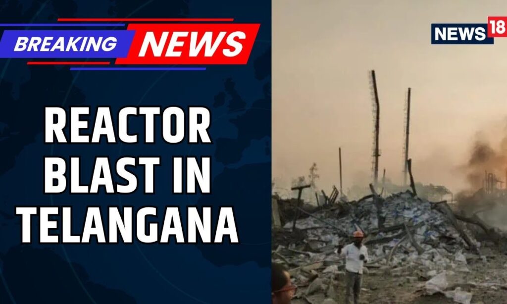 Pashamylaram Pharma Unit Blast: At Least 12 Workers Injured In Reactor Explosion | News18