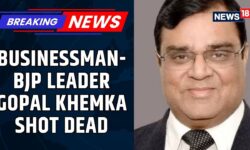 Businessman-BJP Leader Gopal Khemka Shot Dead In Front Of Patna House, After Son's Similar Murder