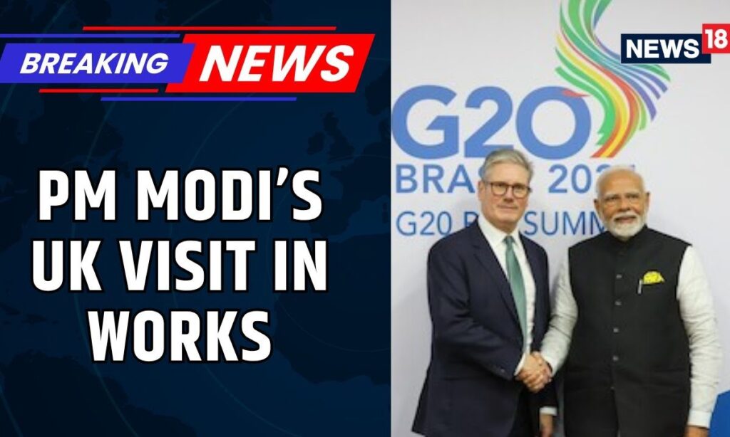 PM Modi Likely To Visit UK This Month; FTA Signing And Bilateral Boost On Agenda | News18