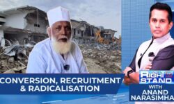 ‘Rs 16L For Brahmins...: Changur Baba With Dubai Links Converted 'Thousands' | The Right Stand