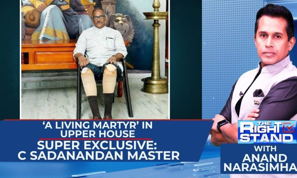 Exclusive: C. Sadanandan Master's Journey of Resilience and Political Mission | The Right Stand