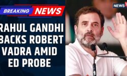 Rahul Gandhi Slams Ed Chargesheet Against Robert Vadra – ‘10-Year Witch Hunt Continues’ | News18