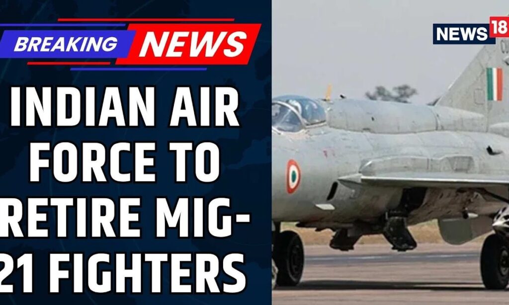 Indian Air Force to Retire MiG-21 Fighters With Farewell Ceremony | Indian Armed Forces | News18