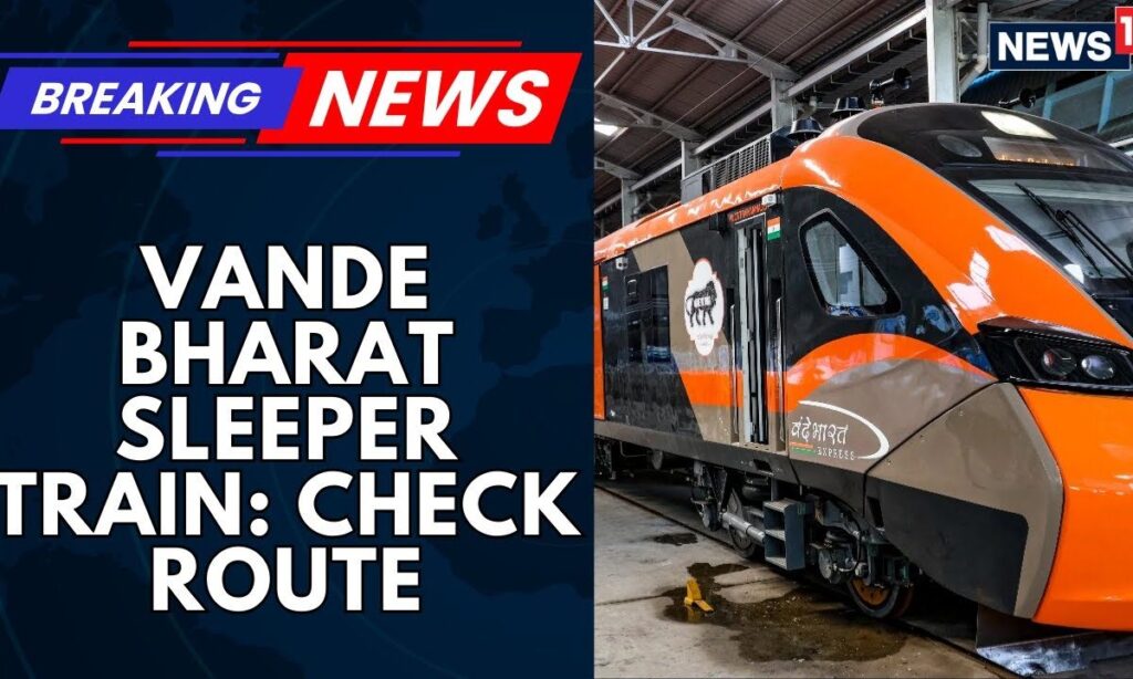 Vande Bharat Sleeper Train To Start Before Diwali On This Route, Check Details | PM Modi | News18