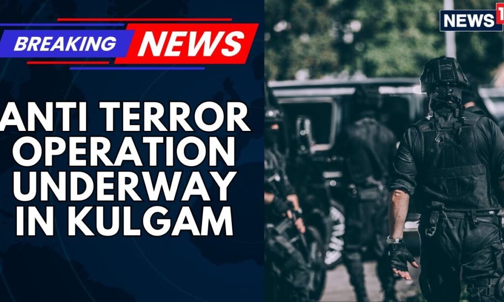 Major Anti Terror Operation Underway In Kulgam,J&K | Encounter is underway in Kulgam, South Kashmir