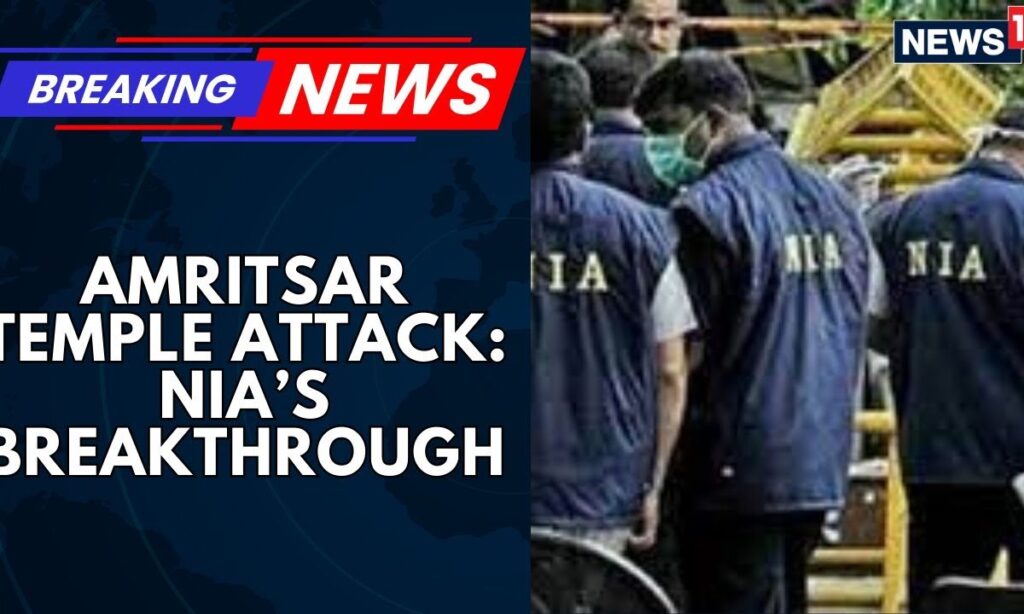 Amritsar Temple Attack Case Probe Deepens As NIA Recoveres Gredaned, Pistols | News18 Breaking