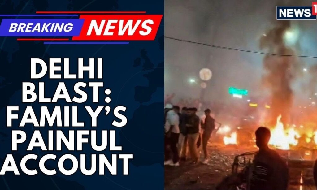 Delhi Blast News18 Exclusive: Nephew of Red Fort Blast Victim Recounts Final Moments | News18
