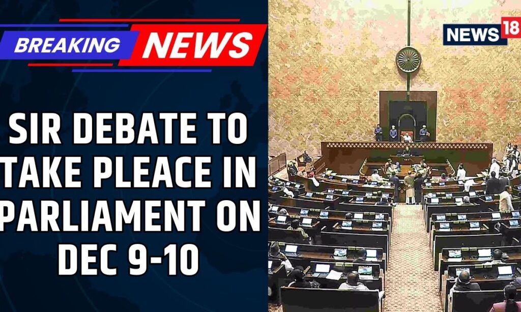 Winter Parliament Session: SIR Debate Erupts in Lok Sabha | High-Voltage Showdown on December 9–10