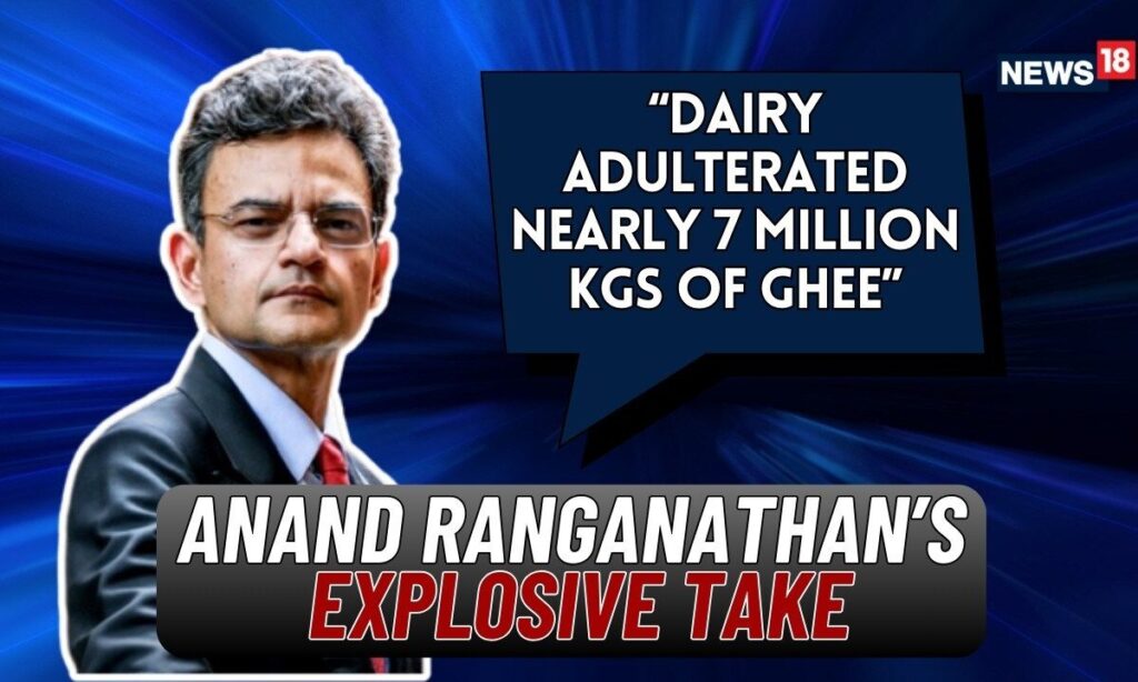 “Unprecedented Ghee Adulteration”: Dairy Adulterated Nearly 7 Million Kg, Says Author Ranganathan